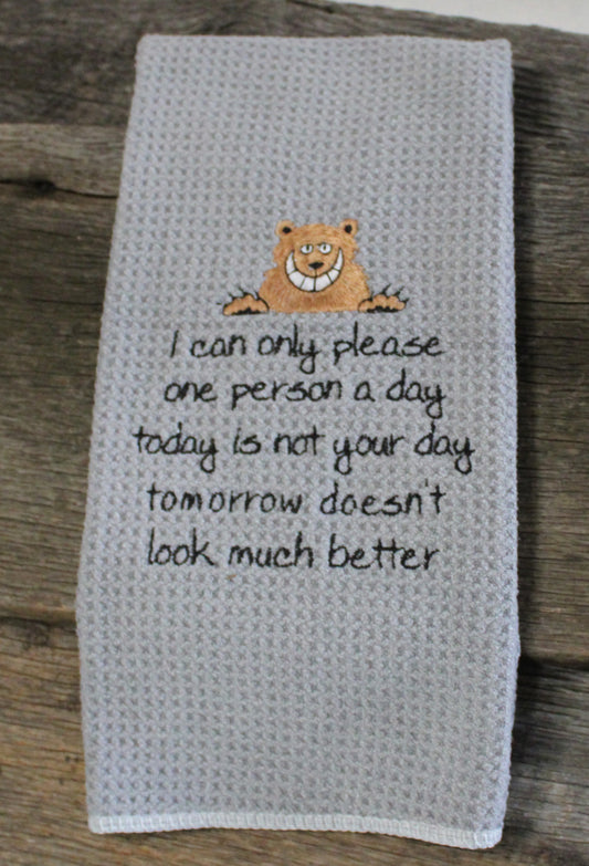 Not Your Day Towel