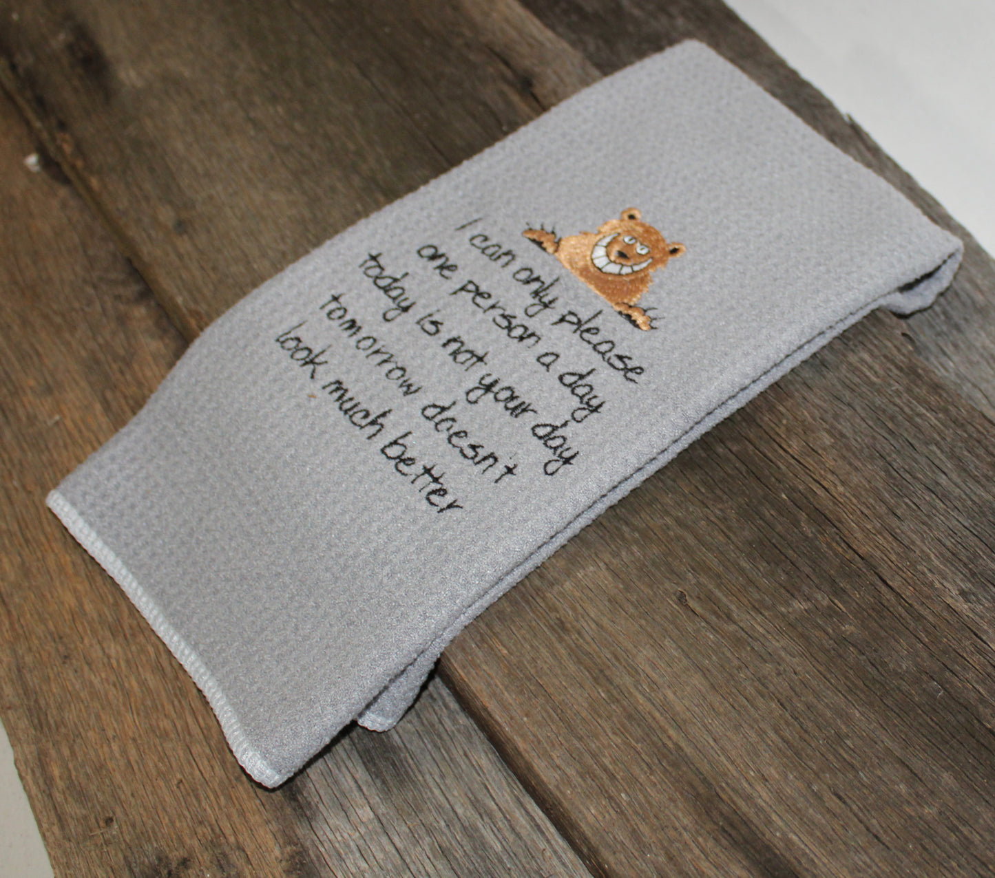 Not Your Day Towel