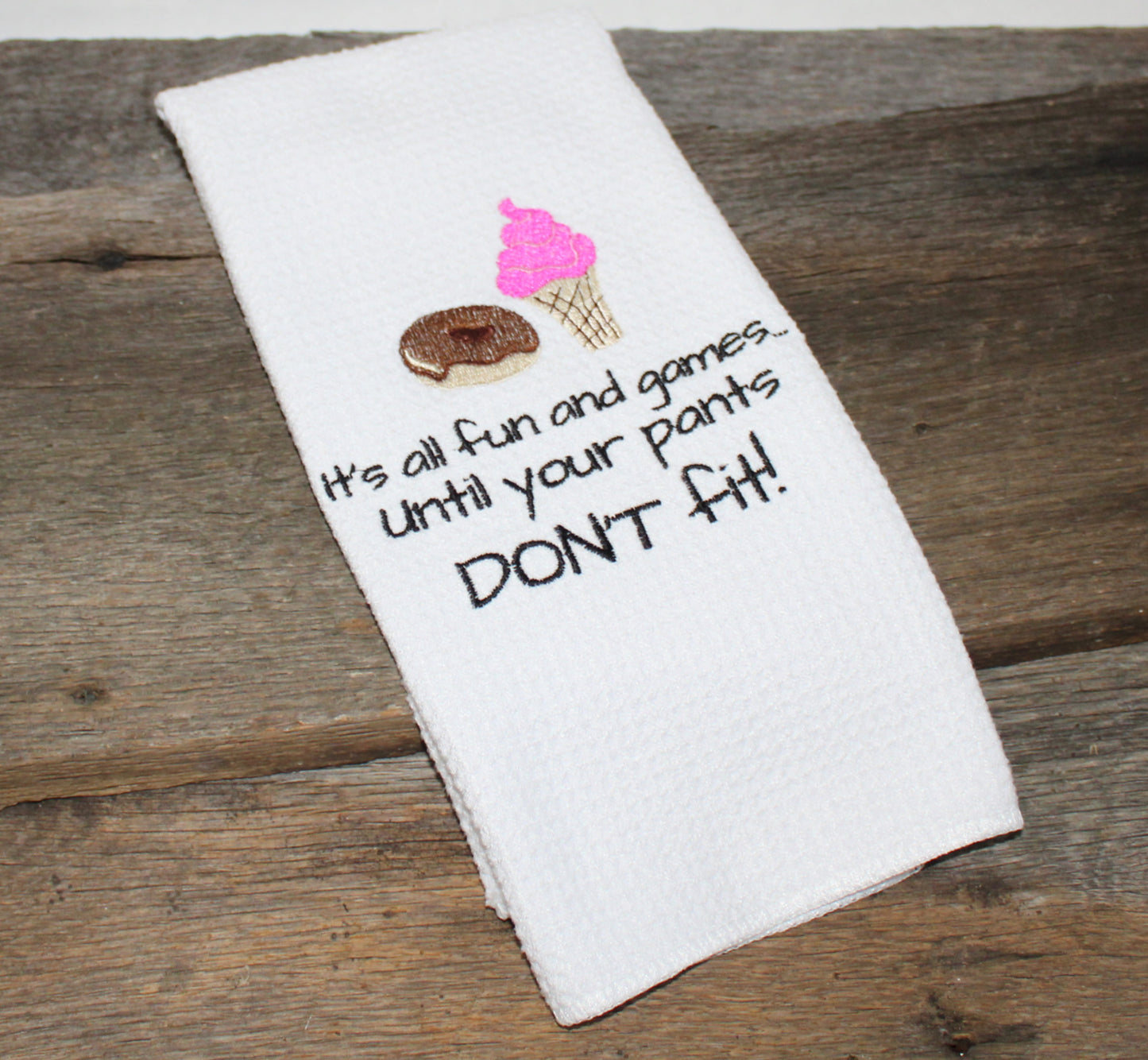 Pants don't fit Towel