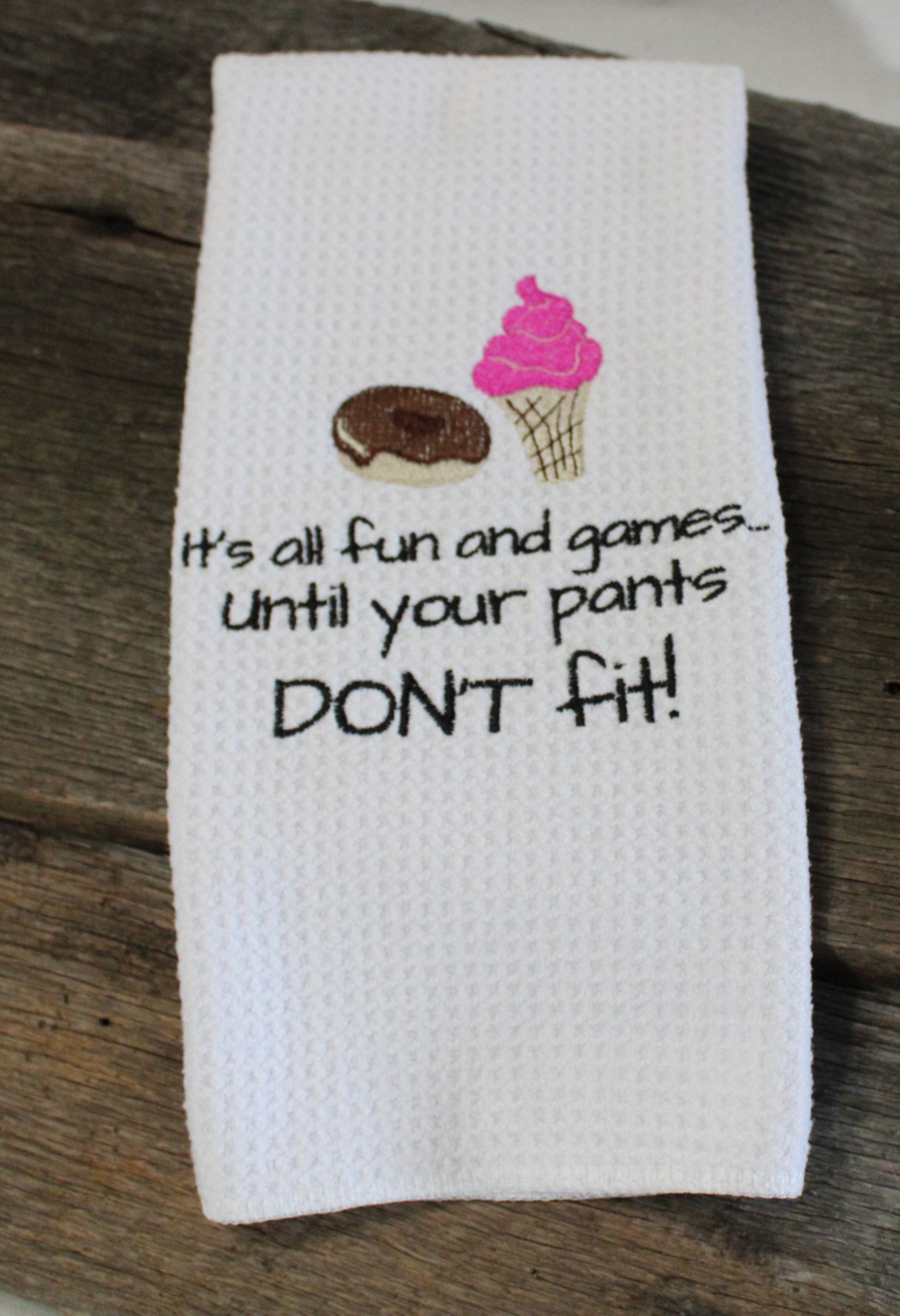 Pants don't fit Towel
