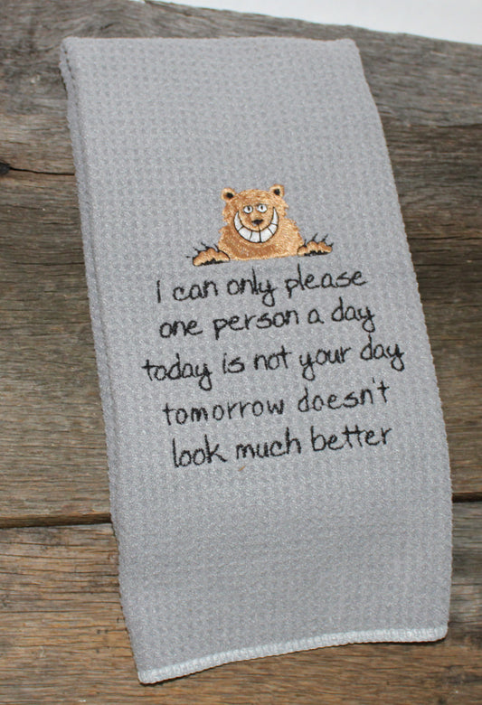 Not Your Day Towel
